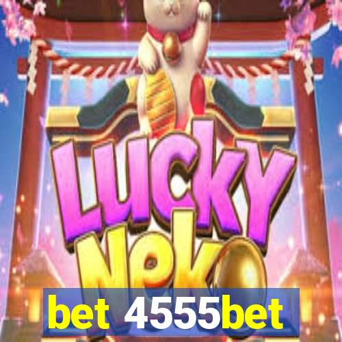 bet 4555bet